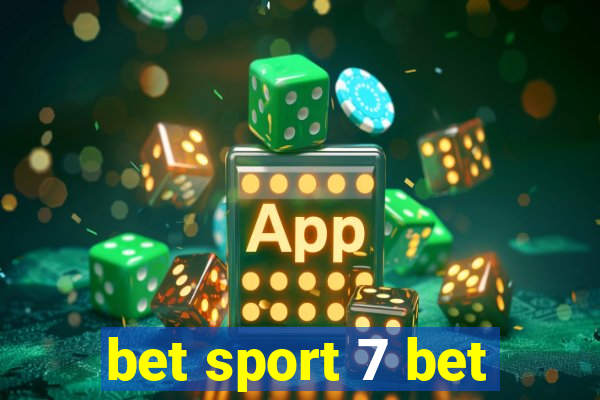 bet sport 7 bet